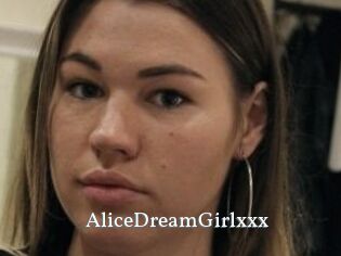 AliceDreamGirlxxx