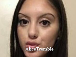 AliceTremble