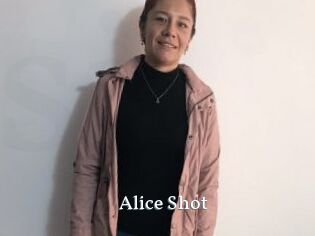 Alice_Shot