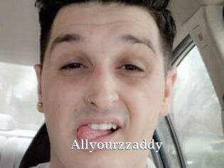 Allyourzzaddy