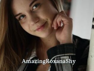 AmazingRoxanaShy