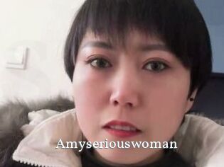 Amyseriouswoman