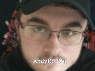 AndyRoid69