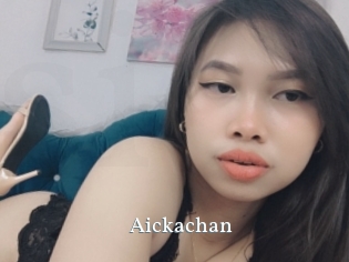 Aickachan