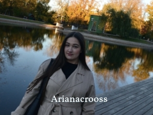 Arianacrooss