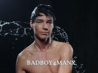 BADBOY4MANX