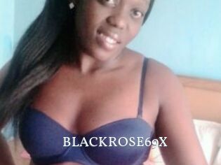 BLACKROSE69X