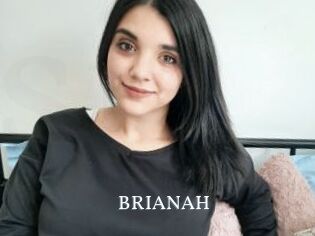 BRIANAH