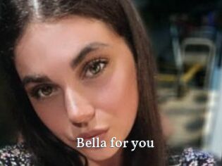 Bella_for_you