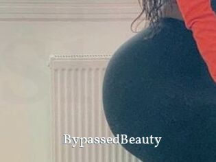 BypassedBeauty