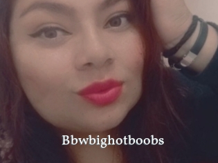 Bbwbighotboobs