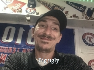 Big_ugly