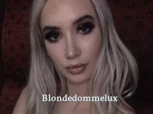 Blondedommelux