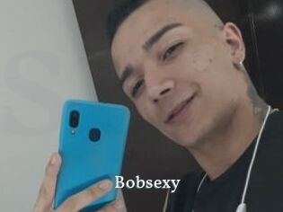 Bobsexy