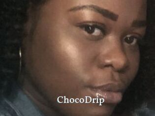 ChocoDrip