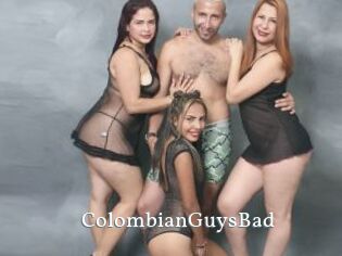 ColombianGuysBad