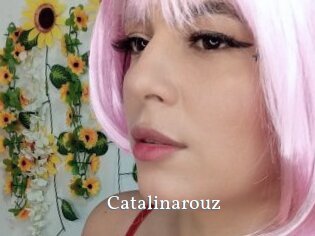 Catalinarouz