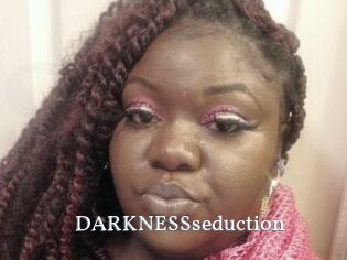 DARKNESSseduction