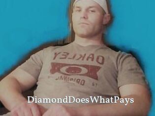 DiamondDoesWhatPays