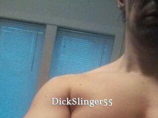 DickSlinger55