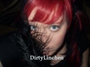 DirtyLinchen