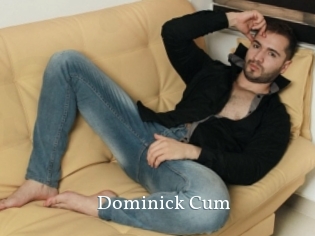 Dominick_Cum