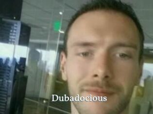 Dubadocious