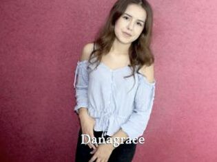 Danagrace