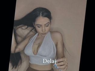 Delaj