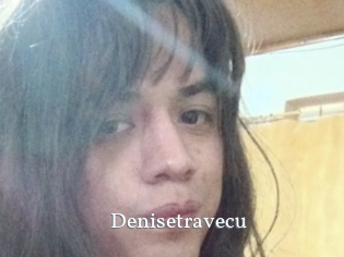 Denisetravecu