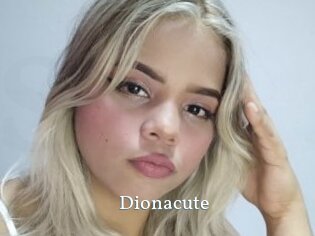 Dionacute