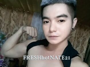 FRESHhotNATE21