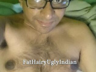 FatHairyUglyIndian