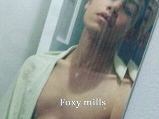 Foxy_mills