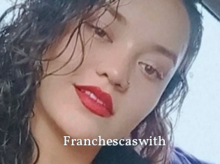 Franchescaswith