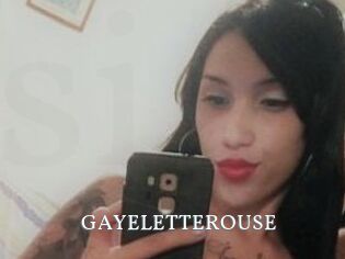 GAYELETTEROUSE