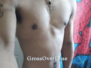 GrossOverDose