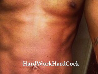 HardWorkHardCock