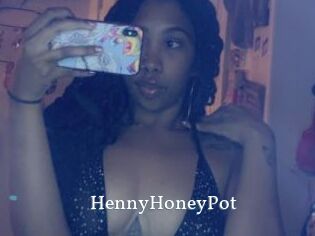 HennyHoneyPot