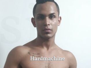 Hardmachine