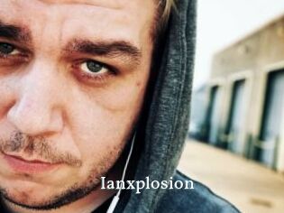 Ianxplosion