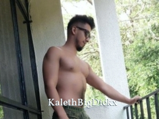 KalethBigDickx