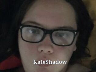 KateShadow