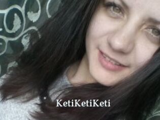 KetiKetiKeti