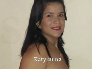 Katy_cum2