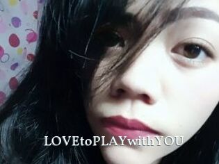 LOVEtoPLAYwithYOU