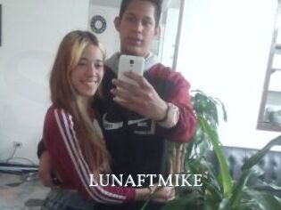 LUNAFTMIKE