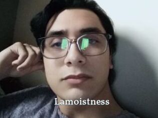 Lamoistness