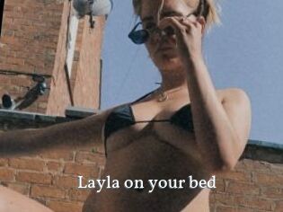 Layla_on_your_bed