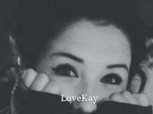 LoveKay